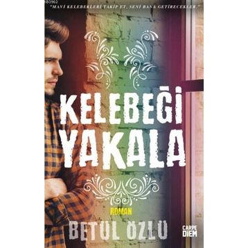 Kelebeği Yakala - Betül Özlü