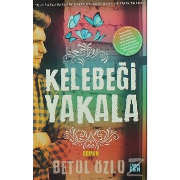 Kelebeği Yakala - Betül Özlü