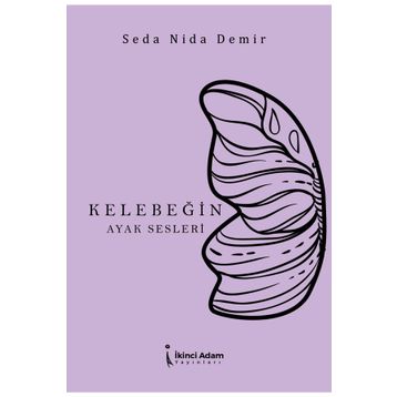 Kelebeğin Ayak Sesleri - Seda Nida Demir