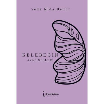 Kelebeğin Ayak Sesleri - Seda Nida Demir