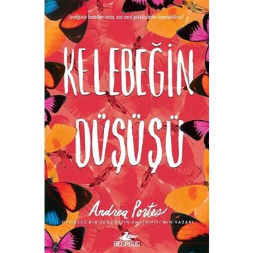 Kelebeğin Düşüşü - Andrea Portes