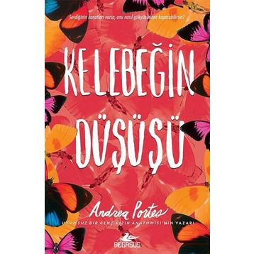 Kelebeğin Düşüşü - Andrea Portes