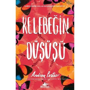 Kelebeğin Düşüşü - Andrea Portes