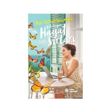 Kelebeğin Hayat Sırları - Nil Karaibrahimgil