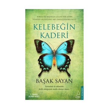 Kelebeğin Kaderi - Başak Sayan