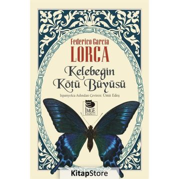 Kelebeğin Kötü Büyüsü - Federico Garcia Lorca