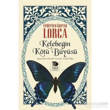 Kelebeğin Kötü Büyüsü - Federico Garcia Lorca
