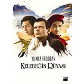 KELEBEĞIN RÜYASI - YILMAZ ERDOĞAN