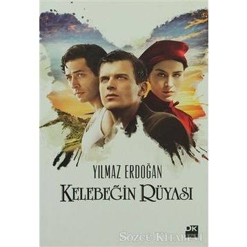KELEBEĞIN RÜYASI - YILMAZ ERDOĞAN