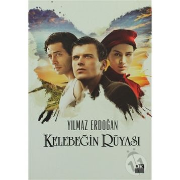 KELEBEĞIN RÜYASI - YILMAZ ERDOĞAN