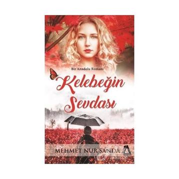 Kelebeğin Sevdası - Mehmet Nur Şanda