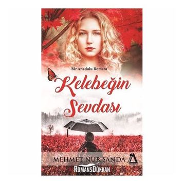 Kelebeğin Sevdası - Mehmet Nur Şanda