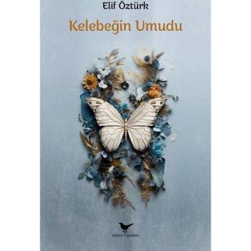 Kelebeğin Umudu - Elif Öztürk