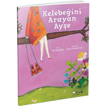 Kelebeğini Arayan Ayşe - Tülin Kozikoğlu