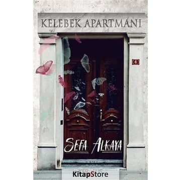 Kelebek Apartmanı - Sefa Alkaya