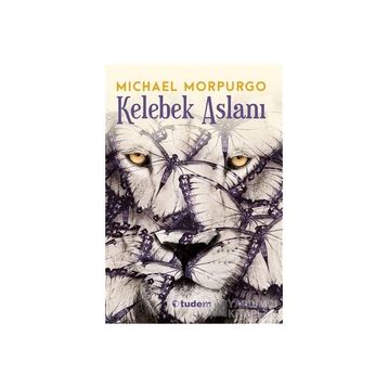 Kelebek Aslanı - Michael Morpurgo