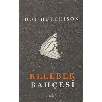 Kelebek Bahçesi - Dot Hutchison