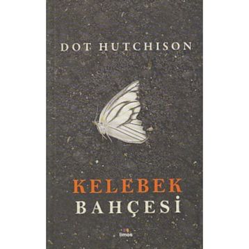Kelebek Bahçesi - Dot Hutchison