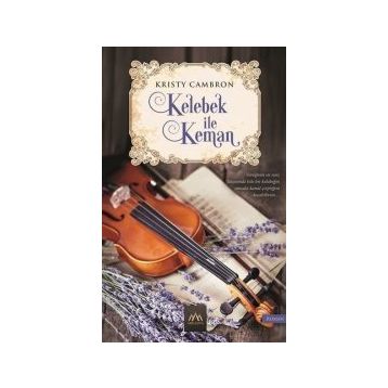 Kelebek ile Keman - Kristy Cambron