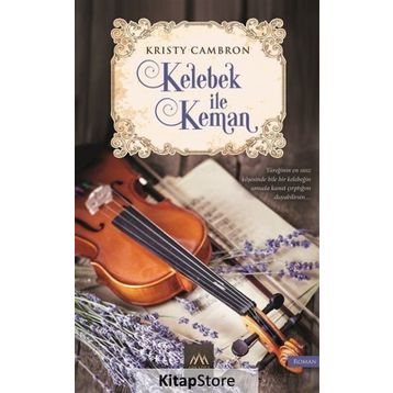 Kelebek ile Keman - Kristy Cambron