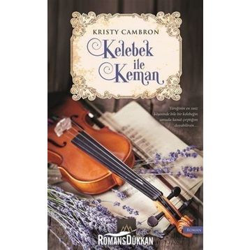 Kelebek ile Keman - Kristy Cambron