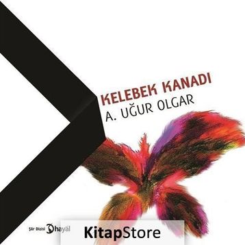 Kelebek Kanadı - A.Uğur Olgar