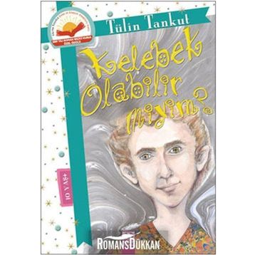 KELEBEK OLABILIR MIYIM? - TÜLİN TANKUT