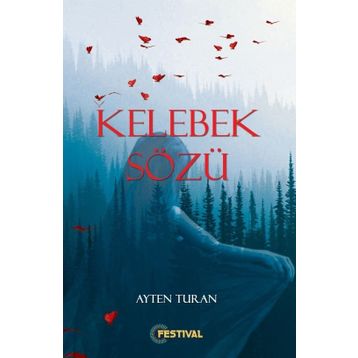 Kelebek Sözü - Ayten Turan