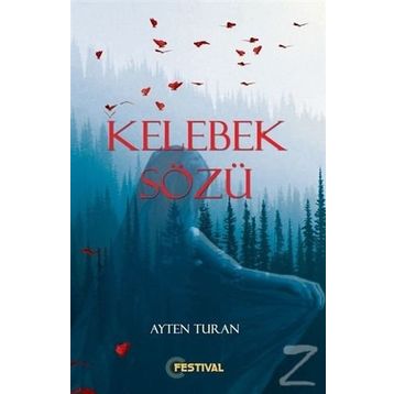 Kelebek Sözü - Ayten Turan