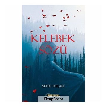 Kelebek Sözü - Ayten Turan