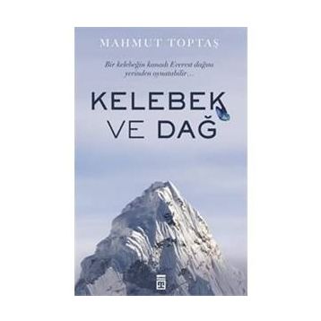 Kelebek ve Dağ - Mahmut Toptaş