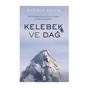 Kelebek ve Dağ - Mahmut Toptaş