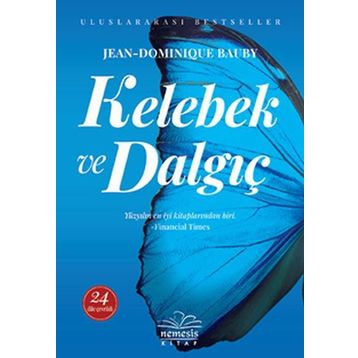 Kelebek ve Dalgıç - Jean Dominique-Bauby