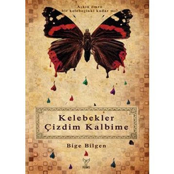 KELEBEKLER ÇİZDİM KALBIME - BIGE BILGEN
