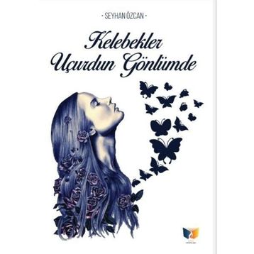 Kelebekler Uçurdun Gönlümde - Seyhan Özcan