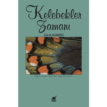 Kelebekler Zamanı - Julia Alvarez