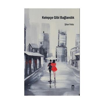 Kelepçe Gibi Bağlandık - Şilan Yıldız