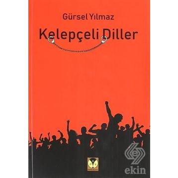 Kelepçeli Diller - Gürsel Yılmaz