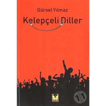 Kelepçeli Diller - Gürsel Yılmaz