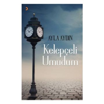 Kelepçeli Umudum - Ayla Aydın