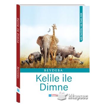 Kelile ile Dimne - beydeba ibnu’l mukaffa