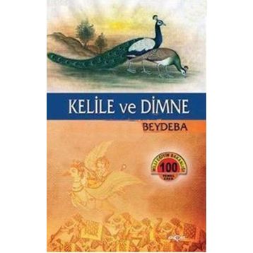 Kelile ile Dimne - beydeba ibnu’l mukaffa