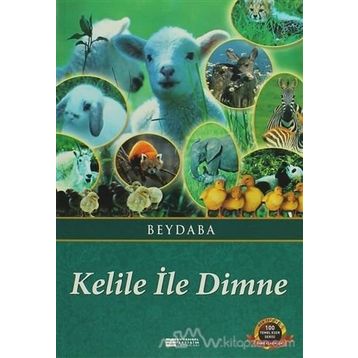 Kelile ile Dimne - beydeba ibnu’l mukaffa