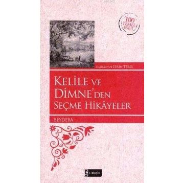 Kelile ve Dimne'den Seçme Hikayeler - Beydeba