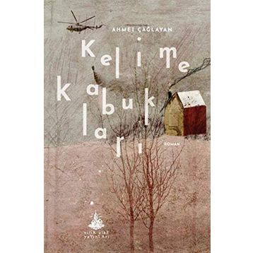 Kelime Kabukları - Ahmet Çağlayan