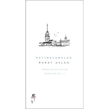 Kelimelemeler - Murat Aslan