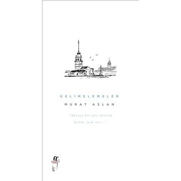 Kelimelemeler - Murat Aslan