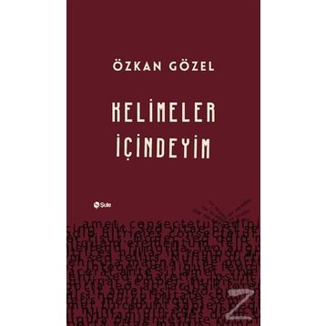 Kelimeler İçindeyim - Özkan Gözel
