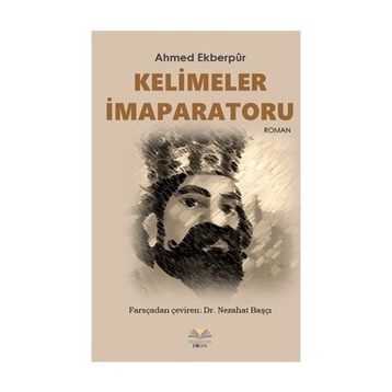 Kelimeler İmaparatoru - Ahmed Ekberpur