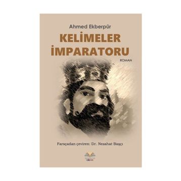 Kelimeler İmparatoru - Ahmed Ekberpur